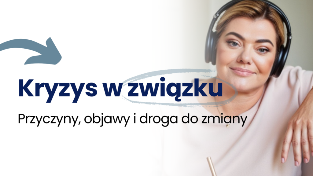 Kryzys w relacji jak autohipnoza może pomóc przetrwać trudny moment w związku